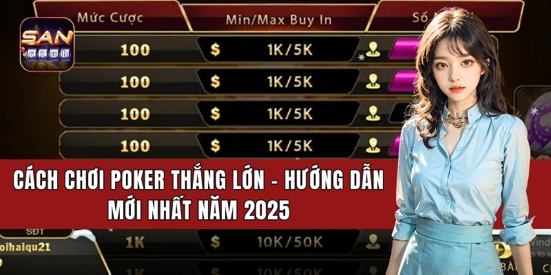 cach choi poker thang lon 1